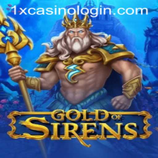 The Allure of 'GoldofSirens': Dive into Adventure with 1XASINO